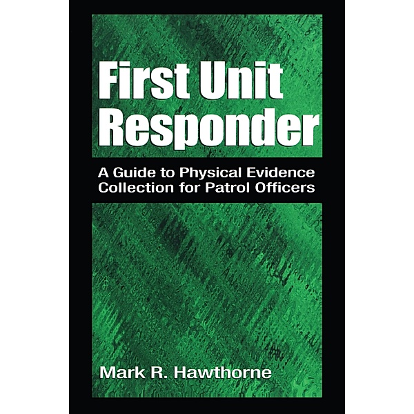 First Unit Responder, Mark R. Hawthorne