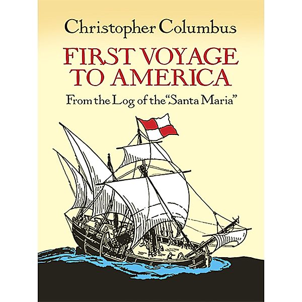 First Voyage to America / Dover Children's Classics, Christopher Columbus