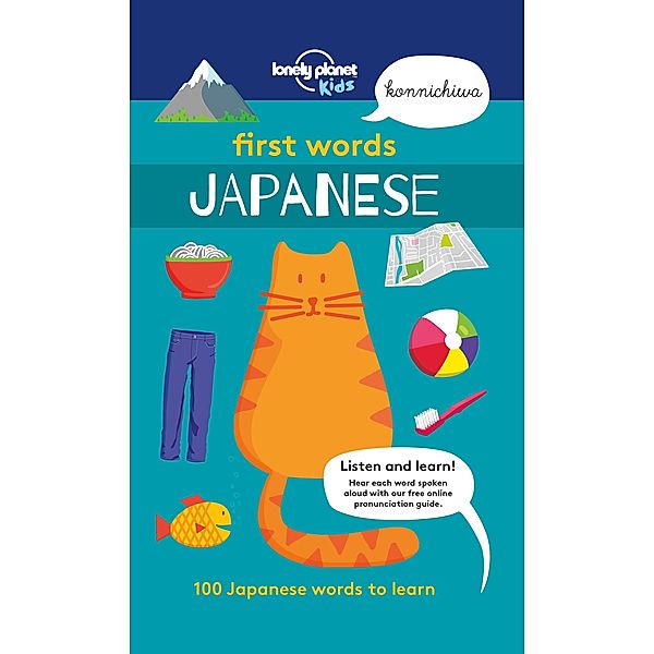 First Words - Japanese / Lonely Planet Kids, Lonely Planet Kids Lonely Planet Kids