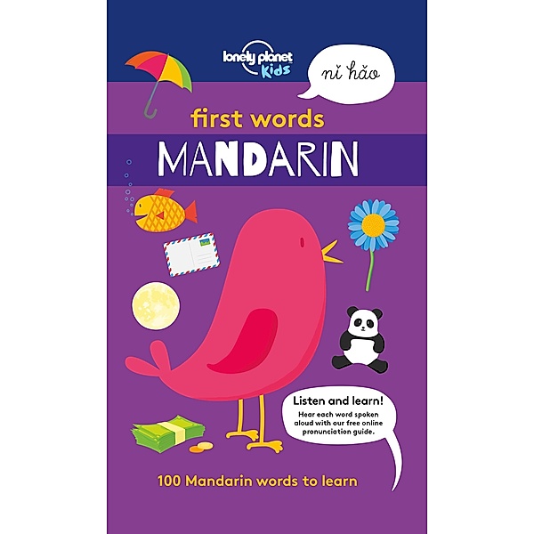 First Words - Mandarin / Lonely Planet Kids, Lonely Planet Kids Lonely Planet Kids