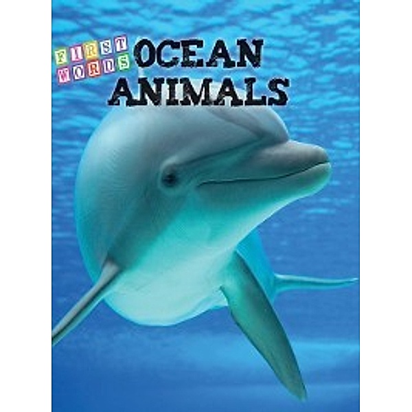 First Words: Ocean Animals, Rhea Wallace
