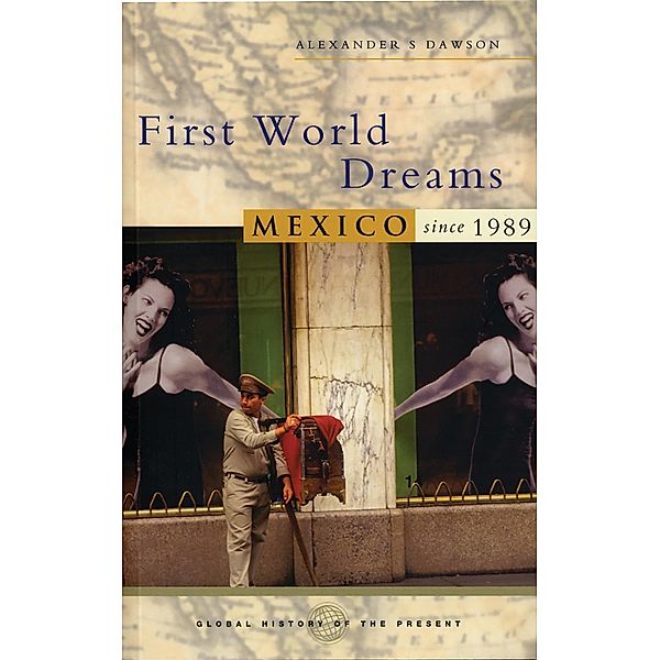 First World Dreams, Alexander S. Dawson