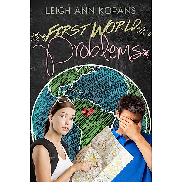 First World Problems, LeighAnn Kopans