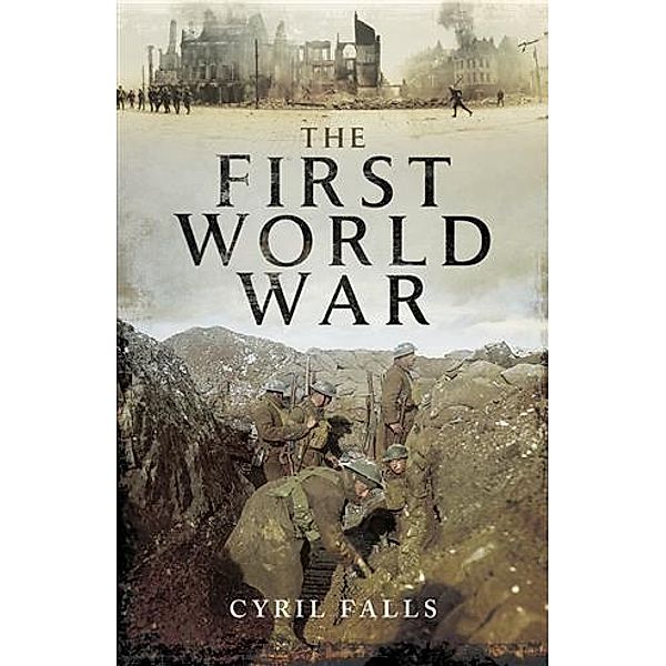First World War, Cyril Falls