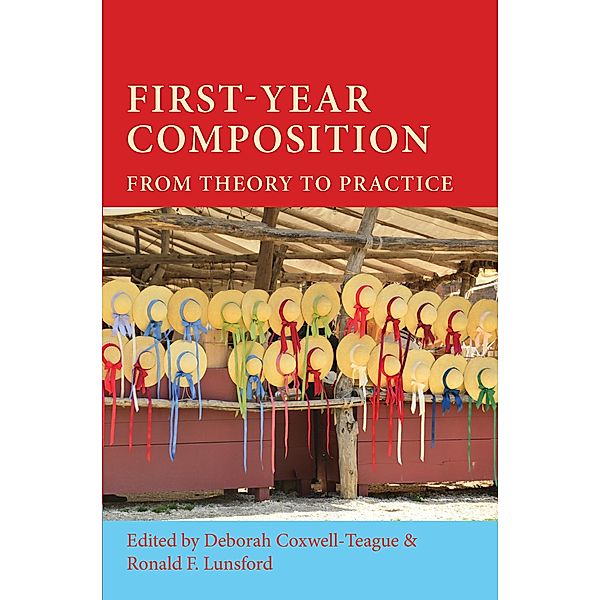 First-Year Composition / Lauer Series in Rhetoric and Composition