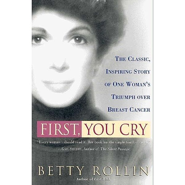 First, You Cry, Betty Rollin