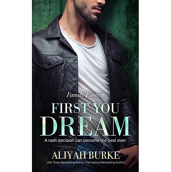 First You Dream / Family Forever Bd.3, Aliyah Burke