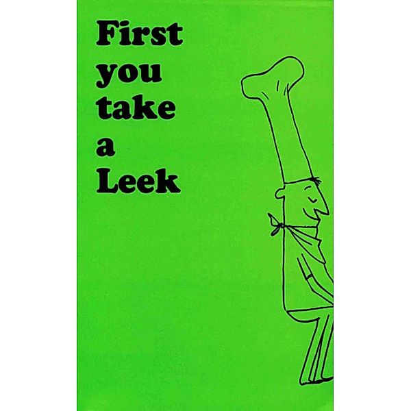 First You Take a Leek, Maxine Jo Saltonstall, Virginia Carroll