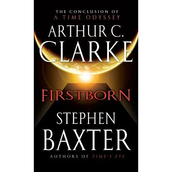 Firstborn, Arthur C. Clarke, Stephen Baxter