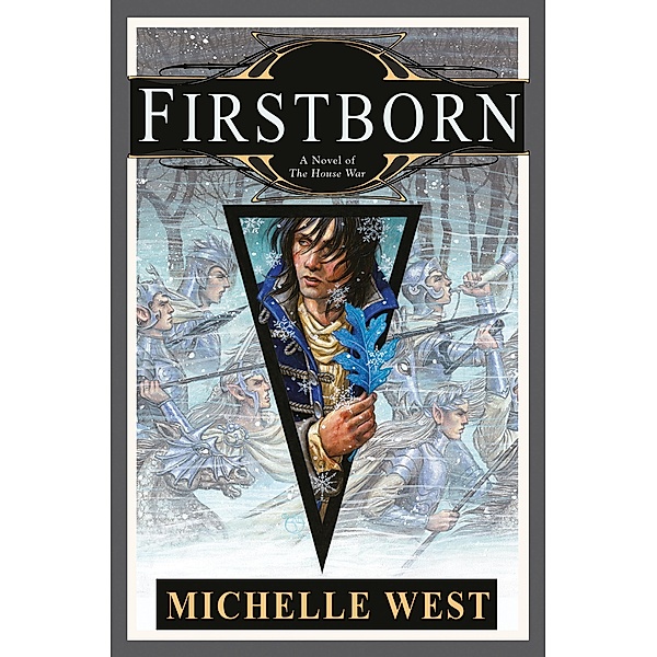 Firstborn / House War Bd.7, Michelle West