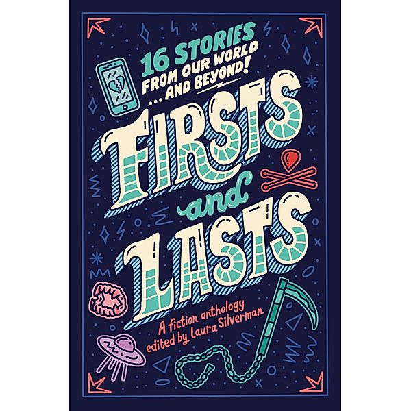 Firsts and Lasts