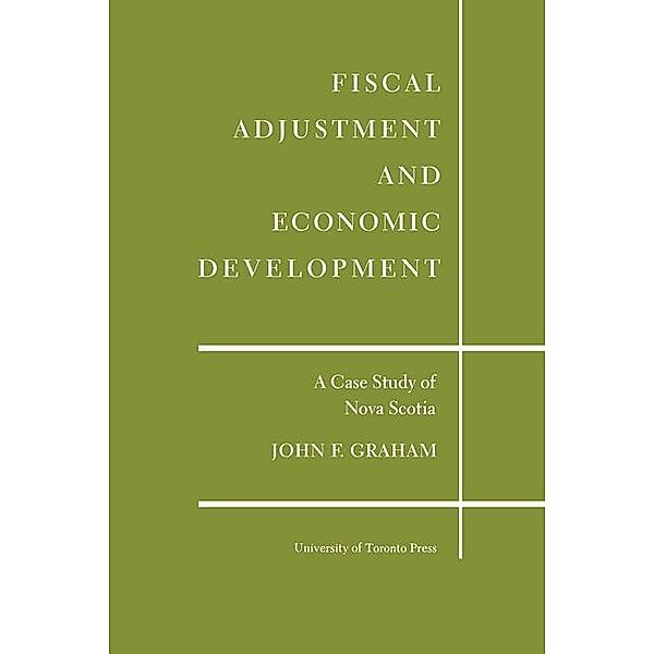 Fiscal Adjustment and Economic Development, John F. Graham