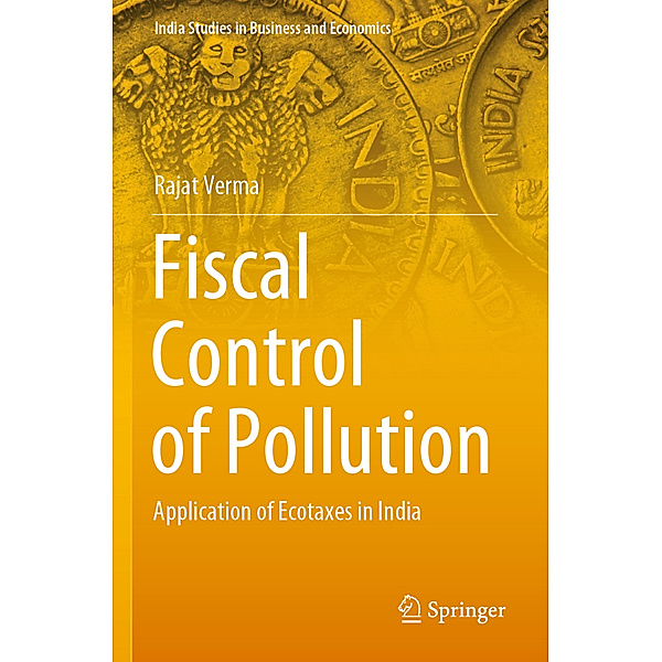 Fiscal Control of Pollution, Rajat Verma