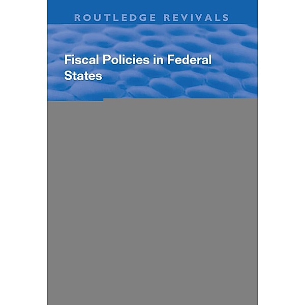 Fiscal Policies in Federal States, Dietmar Braun