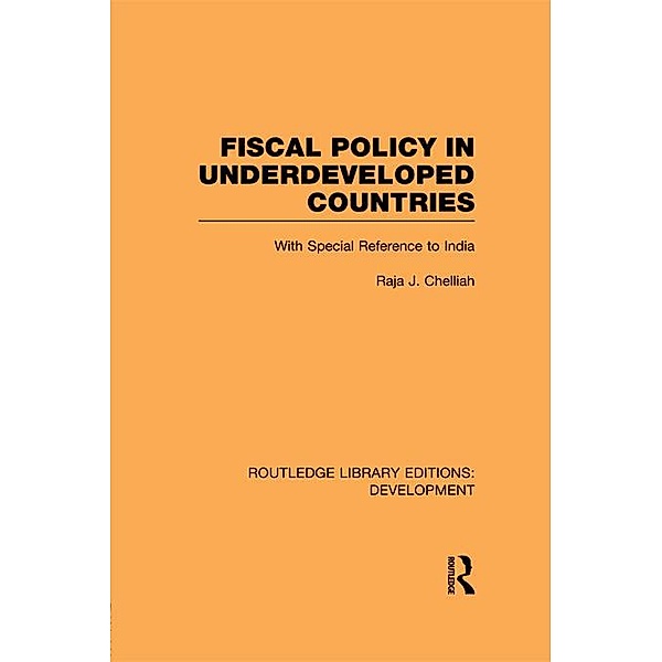 Fiscal Policy in Underdeveloped Countries, Raja J. Chelliah