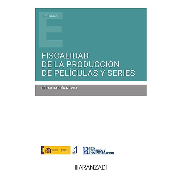 Fiscalidad de la producción de películas y series / Estudios, César García Novoa