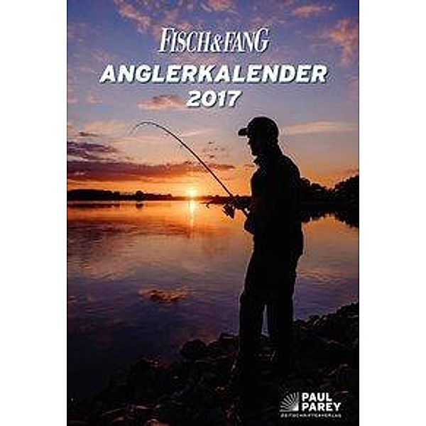 Fisch & Fang Anglerkalender 2017
