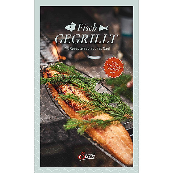 Fisch gegrillt, Lukas Nagl