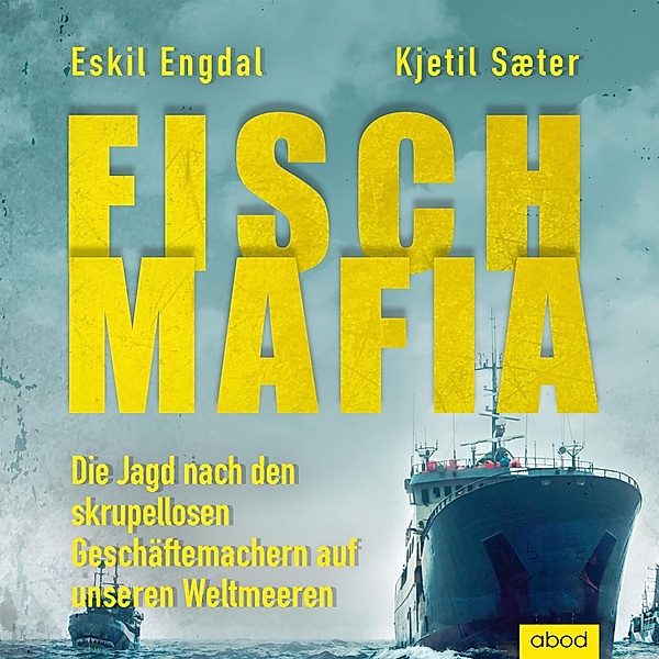 Fisch-Mafia, Eskil Engdal, Kjetil Saeter