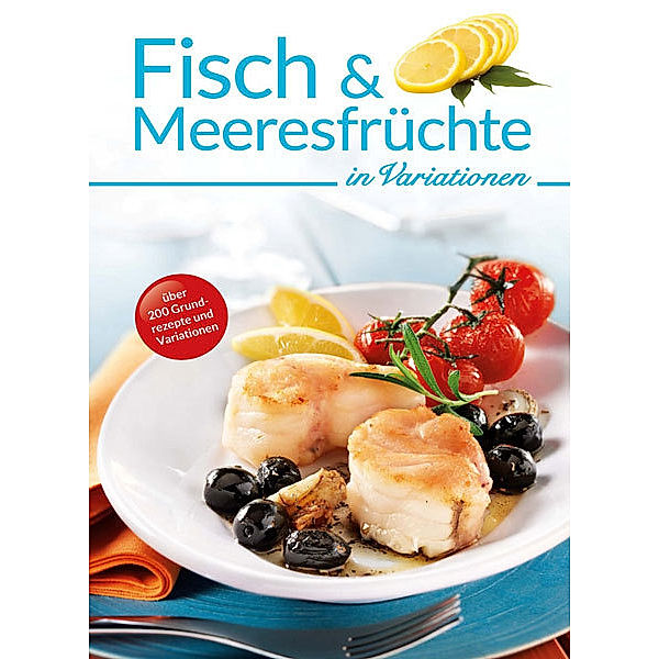 Fisch & Meeresfrüchte in Variationen