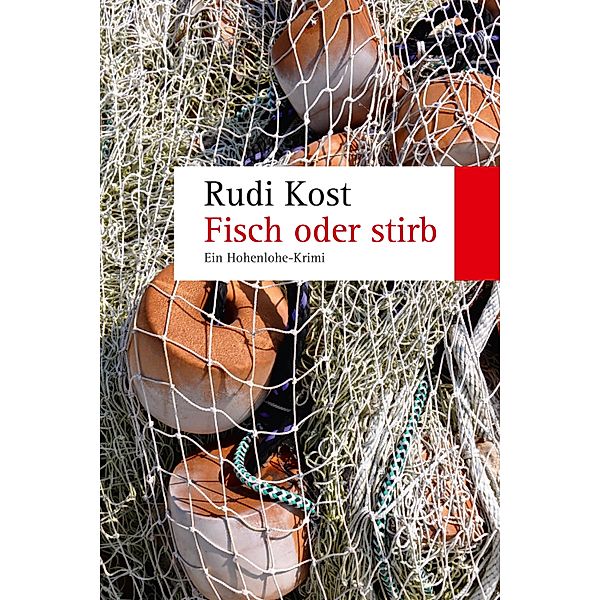 Fisch oder stirb, Rudi Kost