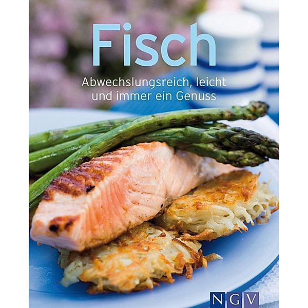 Fisch / Unsere 100 besten Rezepte