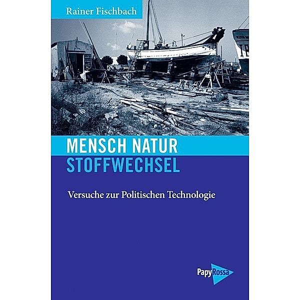 Fischbach, R: Mensch - Natur - Stoffwechsel, Rainer Fischbach