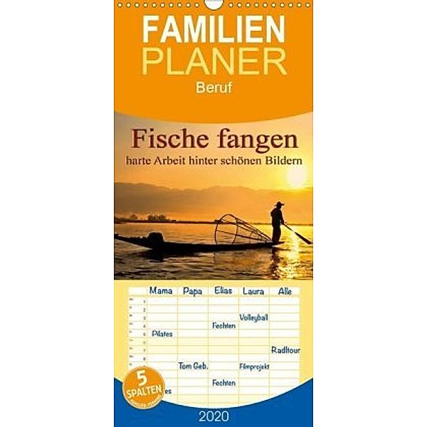 Fische fangen - harte Arbeit hinter schönen Bildern - Familienplaner hoch (Wandkalender 2020 , 21 cm x 45 cm, hoch), Peter Roder