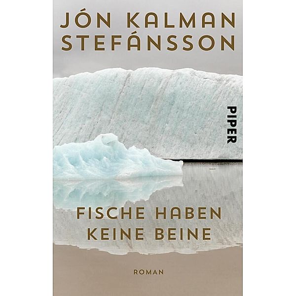 Fische haben keine Beine, Jón Kalman Stefánsson