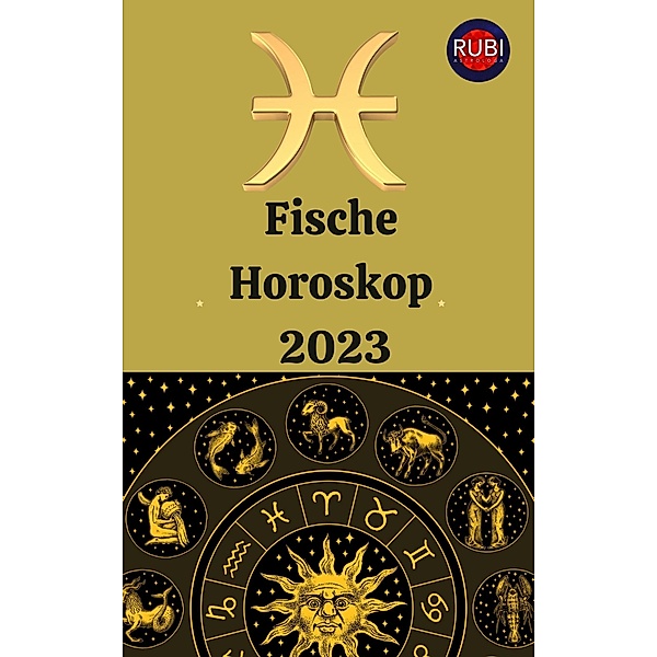 Fische Horoskop 2023, Rubi Astrologa