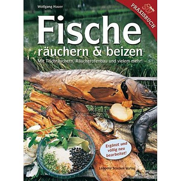 Fische räuchern & beizen, Wolfgang Hauer