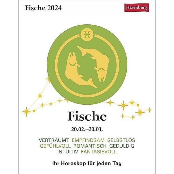 Fische Sternzeichenkalender 2024: Tagesabreißkalender. Tischkalender 2024 mit täglichem Horoskop. Kleiner Kalender mit täglichem Blick in die Sterne, Robert Satorius