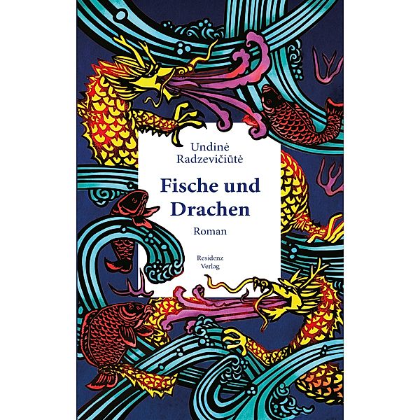 Fische und Drachen, Undiné Radzeviciute