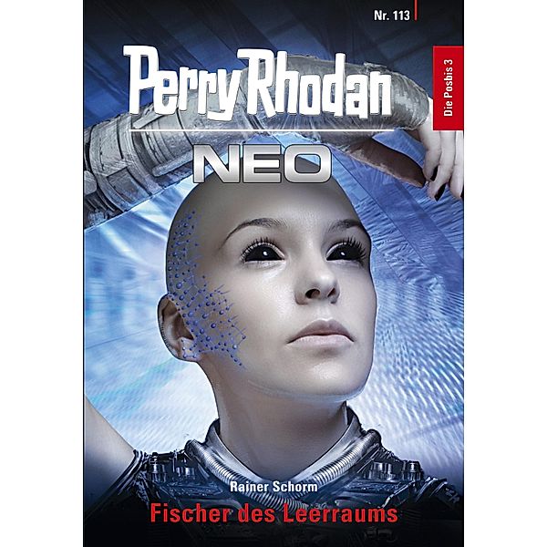 Fischer des Leerraums / Perry Rhodan - Neo Bd.113, Rainer Schorm