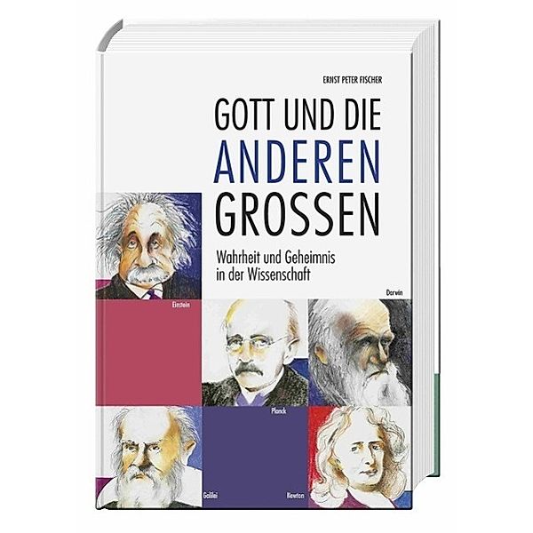 Fischer, E: Gott und die anderen Großen, Ernst Peter Fischer