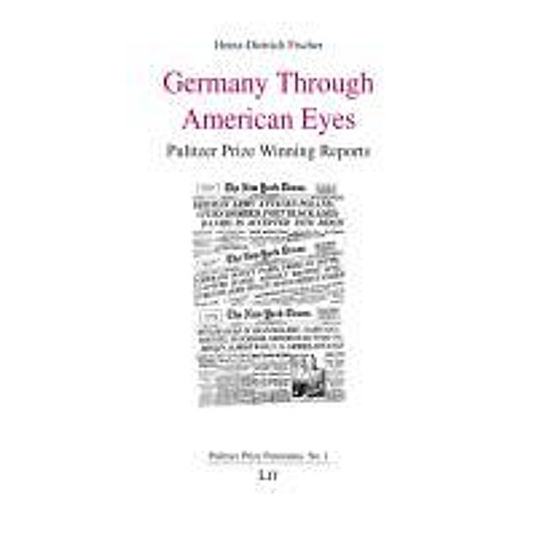 Fischer, H: Germany Through American Eyes, Heinz D. Fischer