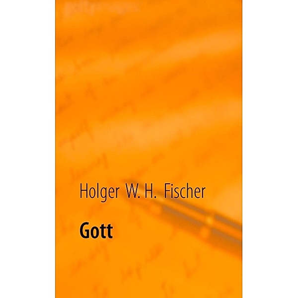 Fischer, H: Gott