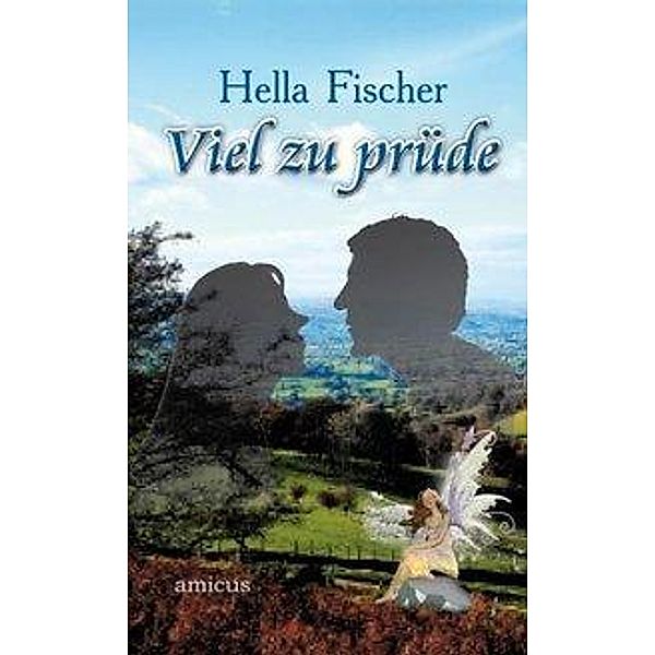 Fischer, H: viel zu prüde, Hella Fischer