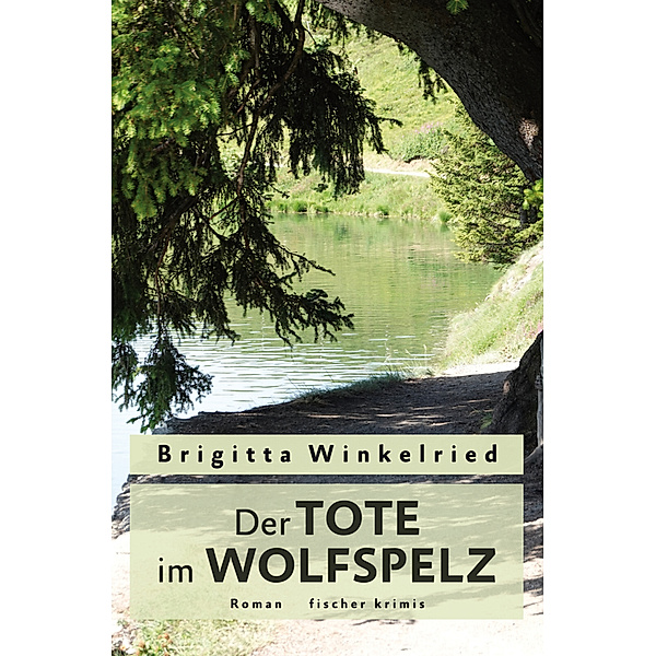 fischer krimi / Der Tote im Wolfspelz, Brigitta Winkelried