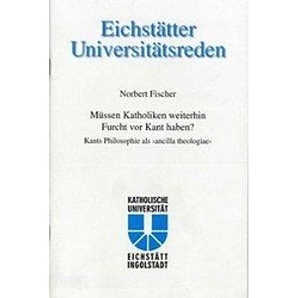 Fischer, N: Müssen Katholiken weiterhin Furcht vor Kant habe, Norbert Fischer