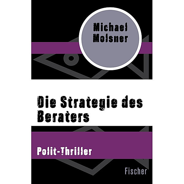 Fischer Taschenbücher / Die Strategie des Beraters, Michael Molsner