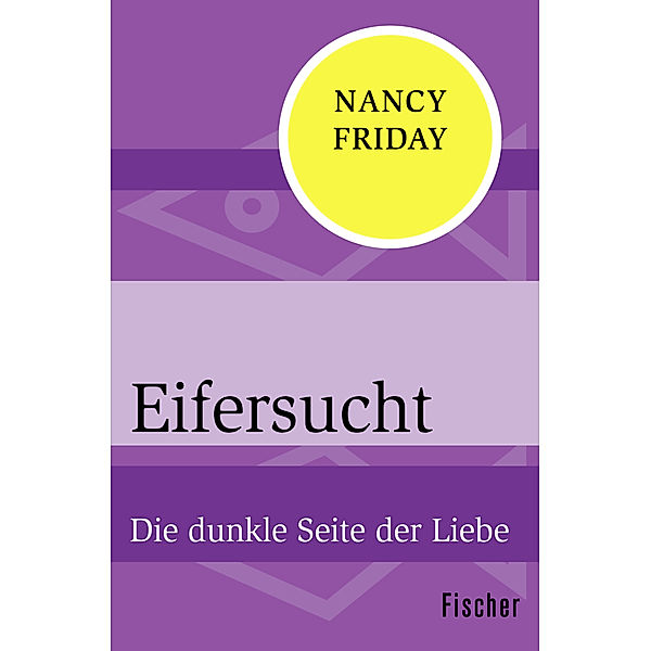 Fischer Taschenbücher / Eifersucht, Nancy Friday