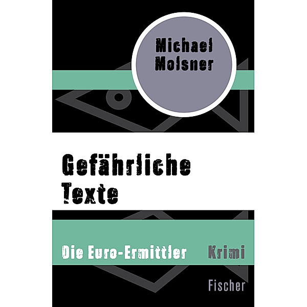 Fischer Taschenbücher / Gefährliche Texte, Michael Molsner