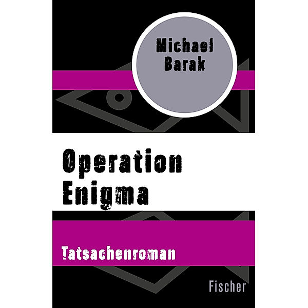 Fischer Taschenbücher / Operation Enigma, Michael Barak