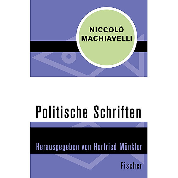 Fischer Taschenbücher / Politische Schriften, Niccolò Machiavelli