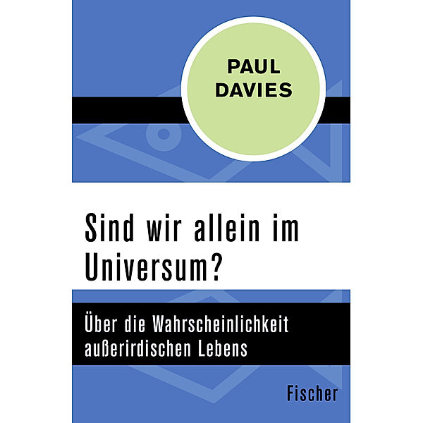 Fischer Taschenbücher / Sind wir allein im Universum?, Paul Davies