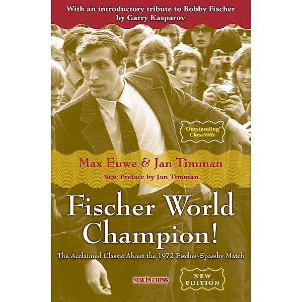 Fischer World Champion, Max Euwe, Jan Timman
