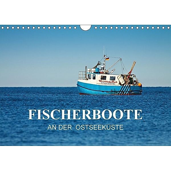 Fischerboote an der Ostseeküste (Wandkalender 2017 DIN A4 quer), Rico Ködder