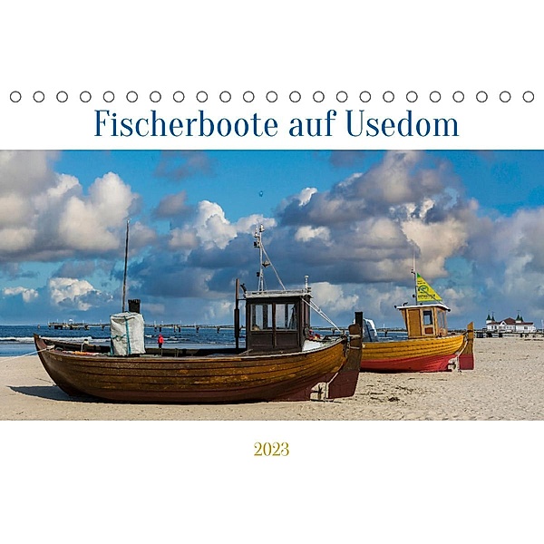 Fischerboote auf Usedom (Tischkalender 2023 DIN A5 quer), Christiane Kulisch