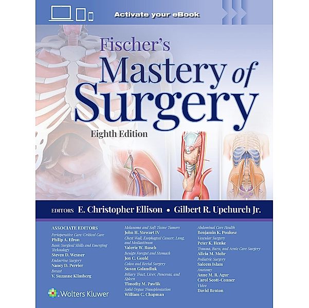 Fischer's Mastery of Surgery. (2 Vol Sets), E. Christopher Ellison